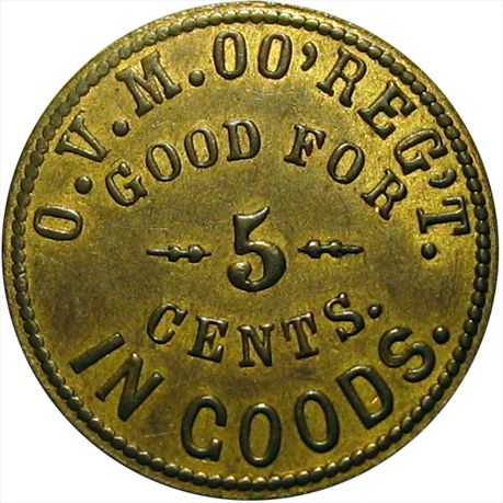OH  A-5 B R8 MS62 The Ohio Volunteer Militia '00 Regiment Sutler token