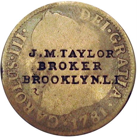 305 - J. M. TAYLOR / BROKER / BROOKLYN. L. I. on 1781 Two Real Raw VF