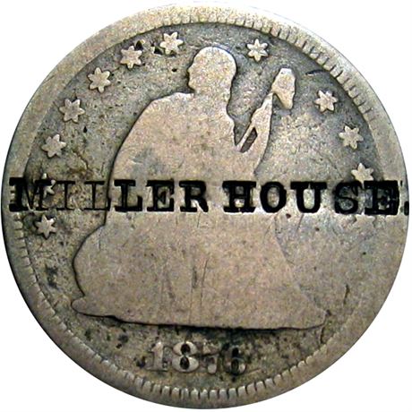 447  -  MILLER HOUSE on the obverse of an 1876 Seated Quarter Raw VF