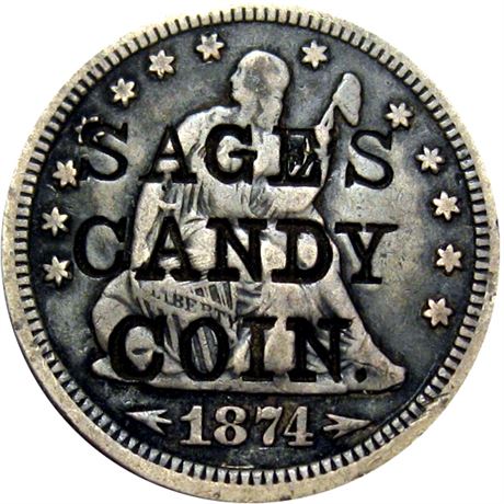 467  -  SAGE'S / CANDY / COIN on obverse of 1874 Quarter Raw EF