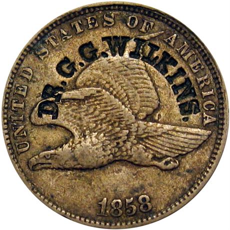 478  -  DR. G. G. WILKINS. curved on the obverse of a 1858 Cent Raw EF