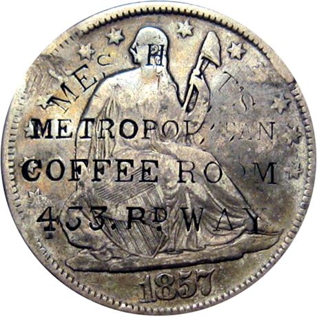 445  -  MESCHUTT'S/METROPOLITIAN/COFFEE ROOM/433. Bd. WAY on 1857 Half Raw VF