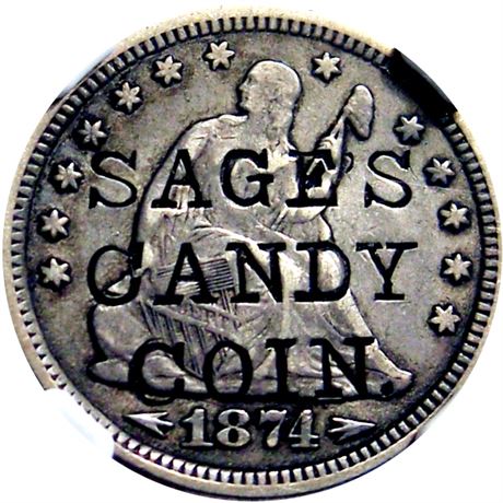 340  -  SAGE'S / CANDY / COIN on an 1874 Quarter  NGC XF40